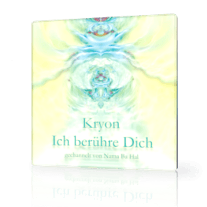 CD: Kryon - Ich berühre Dich